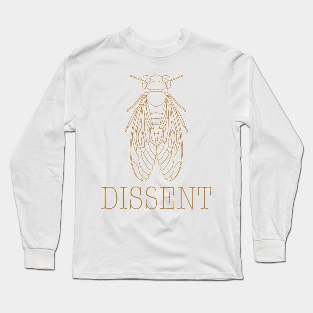 Dissent Cicada Long Sleeve T-Shirt by Spiritsunflower